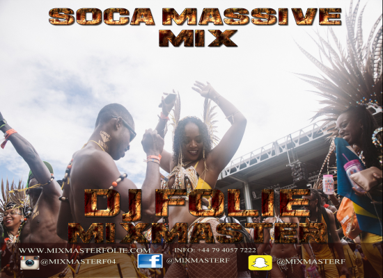 Soca Massive Mix 2017 /2018 – Dj Folie MixMaster