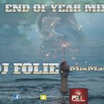 End of Year Mix (Charts) – Dj Folie MixMaster